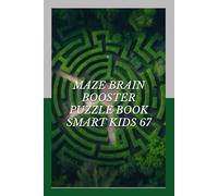 MAZE BRAIN BOOSTER PUZZLE BOOK SMART KIDS 67
