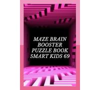 MAZE BRAIN BOOSTER PUZZLE BOOK SMART KIDS 69