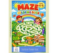 Maze Colouring Book for Kids Ages 4-6: Fun Easy Mazes and Coloring Activities for Preschool & Kindergarten