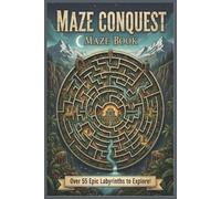 Maze Conquest Puzzle Book (The Mindful Moments Puzzle Series)