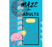 Maze for Adults | 60 fun and challenging Maze for Adults and Children | Adult Puzzle Book | Maze for Kids