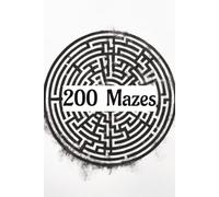 Maze Magic: Circle mazes/ 200 mazes