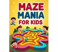 Maze Mania for Kids: Fun Maze Challenges with Clear Solutions for Ages 4-8