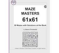 MAZE MASTERS 61x61: 50 Mazes with Solutions at the Back
