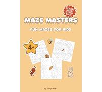 Maze Masters: Cute Animals. Full Color Fun Maze Book for Kids. Ages 4+: Maze Fun with Cute Animals - A Brain-Boosting Activity Book for Kids. Includes Reward Medal.