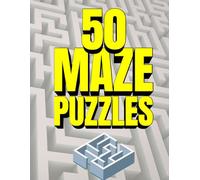 Maze Puzzle Book for Adults and Teens: 50 Fun Maze Puzzles | Brain Teasers for Adults