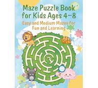 Maze Puzzle Book for Kids Ages 4-8: Easy and Medium Mazes for Fun and learning
