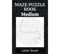 Maze Puzzle Book Medium Level: Maze Puzzle Book Medium Level, 6 x 9 inches, 50+ puzzles, for All Ages