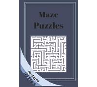 Maze Puzzle Book | puzzle book | 120 Pages | 6x9 | 60 Mazes | For Teens and Adults | Books | Varying difficulty | Hobbies | Pass time fun