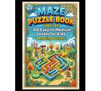 Maze Puzzle Book Vol.01 - 60 Easy to Medium Levels for Kids Amazing Puzzles: Six Puzzle Per Page with Answers at the Back