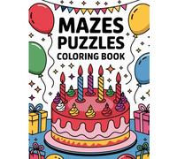 Maze Puzzle Coloring Book | Amazing Mazes to play and color: 38 Play and Color Maze Puzzles for Kids | 8.5 X 11 Inch | Beautiful, Fun images for color