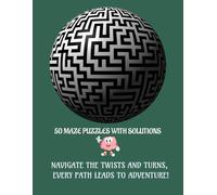 Maze Puzzle: Navigate the Twist and Turns: Every Path Leads to Adventure!