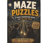 Maze Puzzles Book for Kids and Teens: Large Maze Puzzles Book for Kids and Teens! up to 150 fun and challenging mazes