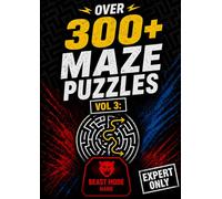 Maze Puzzles Vol 3: Puzzle Your Way to Victory (Maze Master Challenge Series)