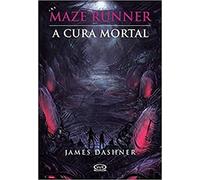 Maze Runner. A Cura Mortal (Em Portuguese do Brasil)