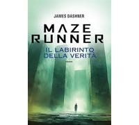 Maze Runner. Il labirinto della verità. Maze cutter (Vol. 3) (Young adult)