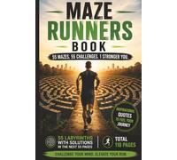 Maze Runners Book - 55 Mazes, 55 Challenges, 1 Stronger You: Maze Puzzle Book for Runners - 55 Circular Mazes with Solutions, Brain Training ... and Mindfulness | 6x9 Inches | 110 Pages