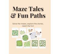 Maze Tales & Fun Paths: Solve the mazes, explore the stories, reach the fun!