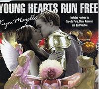 Mazelle, Kym - Young Hearts Run Free