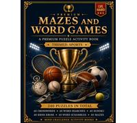 Mazes and Word Games: Sports Edition: A Premium Puzzle Activity Book for Adults - LVL HARD, 240 Total Puzzles (Mind Challenge Activity Books)
