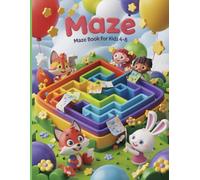 Mazes for Curious Kids Ages 4-8, 6-8: A Fun and Challenging Maze Craze Activity Book Filled with Game Adventures and Exciting Maze Quests for Curious ... Exciting Quests, Game Adventures for kids