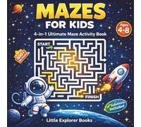 MAZES FOR KIDS: 4-in-1 Ultimate Maze Activity Book with 400+ Big Mazes, Easy to Hard Levels, Fun Puzzle Challenges for Ages 4-8 ,Solutions Included