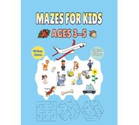 Mazes for Kids Ages 3-5: 50 Very Easy Puzzles for Preschool & Kindergarten | Wide Paths, Simple Shapes, Cute Object Pairs, Screen-Free Problem-Solving Fun for Ages 3,4 and5