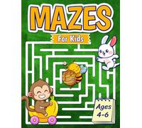 Mazes for Kids Ages 4-6: Amazing Puzzle Book with 80 Simple Labyrinth Activities for Children
