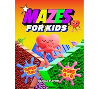 Mazes For Kids: Ages 4 - 8/ 120 - Maze Activity Book