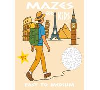 Mazes for kids Ages 4 - 8: Activity Book for kids, teens, adults. Maze book with 200 Pages with Solutions