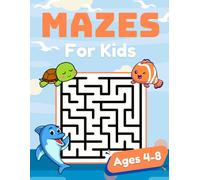 Mazes For Kids Ages 4-8: Activity Book With Over 100 Shape Puzzles for Little Problem Solvers