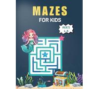 Mazes for Kids Ages 4-8: Fun Activity Puzzle Book for Kids