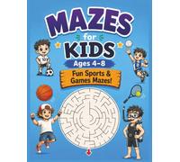 Mazes for Kids Ages 4-8: Fun Sports & Games Mazes: 60+ Exciting Circular Maze Puzzles Featuring Soccer, Basketball, Tennis, Volleyball & More - A ... Studio Maze Book for Kids Ages 4-8)