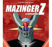 Mazinger z. la enciclopedia (SIN COLECCION)