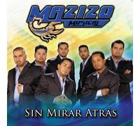 Mazizo Musical - Sin Mirar Atras