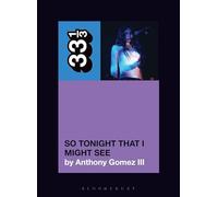 Mazzy Star’s So Tonight That I Might See (33 1/3)