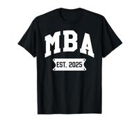 MBA Est 2025 Maestría en Administración de Empresas Graduación Camiseta