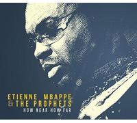 Mbappe, Etienne & the Pro - How Near How Far