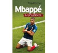 Mbappé - Le Phénomène (ebook)