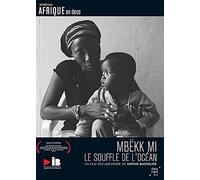 Mbëkk Mi : Le souffle de l'océan [Francia] [DVD]