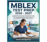 MBLEX TEST PREP 2026: Comprehensive Study Guide Review with 2,400 Practice Questions, 500 Flashcards, and Detailed Answer Explanations