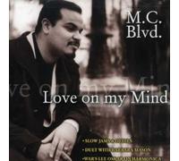 MC Blvd - Love on My Mind