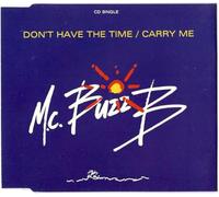 MC Buzz B - Don't Have The Time