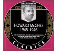 Mc Ghee, Howard - Howard McGhee (1945-1946) [Import]