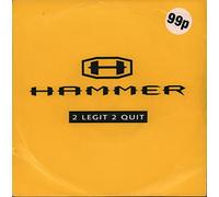 MC Hammer - Hammer: 2 Legit 2 Quit