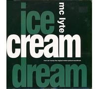 MC LYTE - MC LYTE / ICE CREAM DREAM