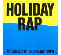 MC Miker G. & DJ Sven - Holiday Rap [12" Maxi, DE, Rush 608 437]