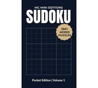 MC Mini Editions Sudoku - 150+ Mixed Level Puzzles for Adults: Pocket-Sized Book Featuring Easy, Moderate, and Hard Puzzles for Relaxation, Travel, and Brain Training