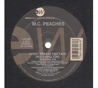 Mc Peaches - Every Breath You Take