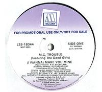Mc Trouble - I Wanna Make You Min [Vinilo]